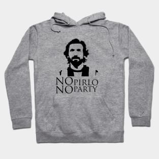 NO Pirlo NO Party Hoodie